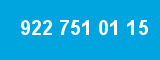 922 751 01 15